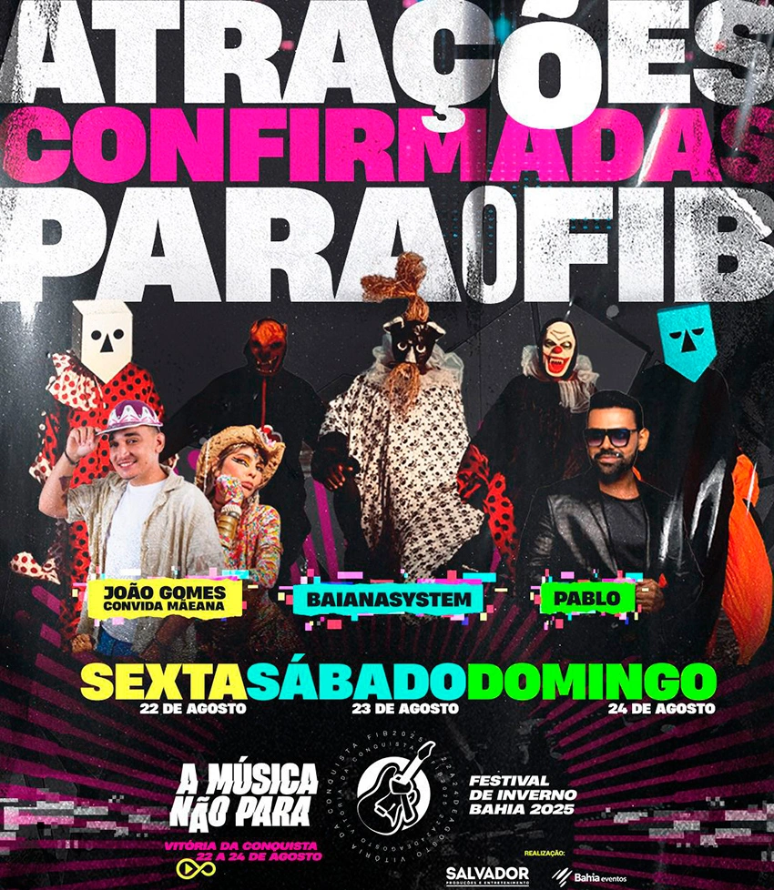 Festival de Inverno Bahia (FIB) trará Pablo, BaianaSystem e o projeto João Gomes convida Mãeana