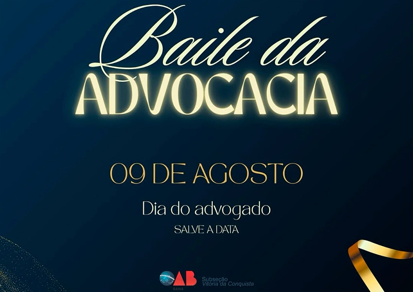 OAB subseção Vitória da Conquista promove festa em comemoração ao Dia do Advogado