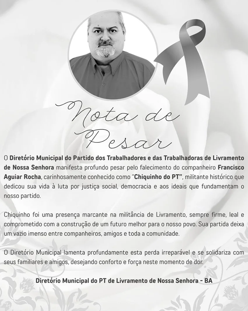 Diretório Municipal do PT de Livramento de Nossa Senhora lamenta a morte de Chiquinho do PT