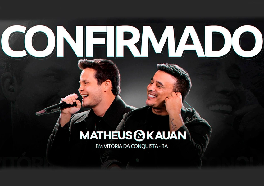 Matheus & Kauan farão show em Vitória da Conquista em evento promovido por empresa da cidade