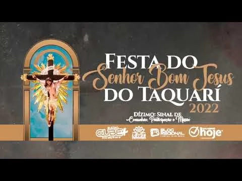 Chamada da transmissão dos Festejos do Bom Jesus do Taquari 2022